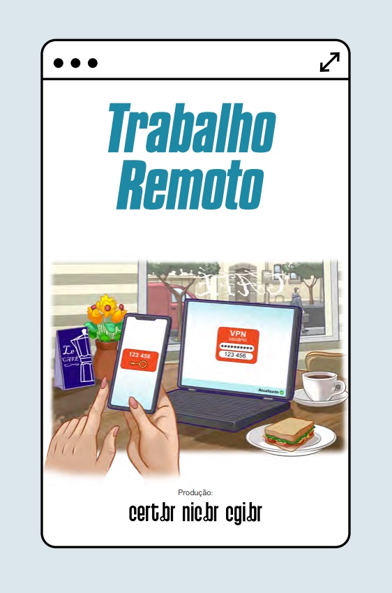 Fascículo Trabalho Remoto - Cartilha de Segurança para Internet